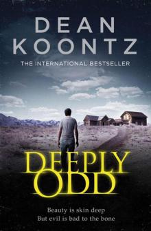 Deeply Odd Deeply Odd