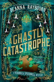 A Ghastly Catastrophe A Ghastly Catastrophe