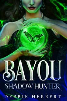 Bayou Shadow Hunter