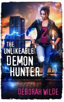 The Unlikeable Demon Hunter