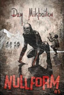 Nullform (Book #5): RealRPG Series