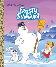 Frosty the Snowman (Frosty the Snowman) (Little Golden Book)