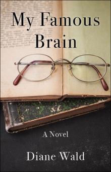My Famous Brain My Famous Brain