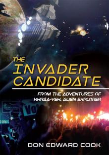 The Invader Candidate