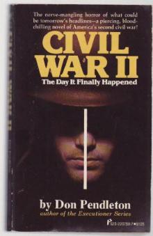Don Pendleton - Civil War II Don Pendleton - Civil War II