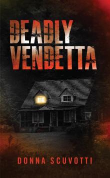 Deadly Vendetta