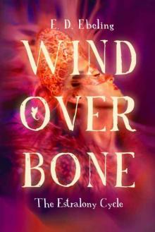 Wind Over Bone Wind Over Bone