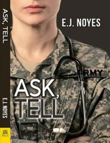 Ask, Tell Ask, Tell