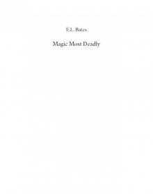 Magic Most Deadly
