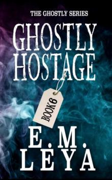Ghostly Hostage Ghostly Hostage