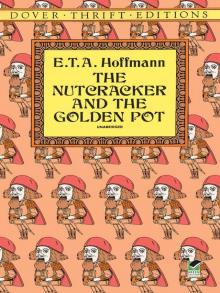 The Nutcracker and the Golden Pot