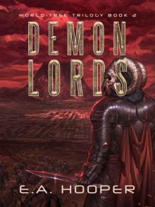Demon Lords (World-Tree Trilogy Book 2) Demon Lords (World-Tree Trilogy Book 2)