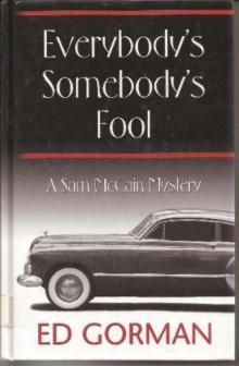 Everybody’s Somebody’s Fool sm-5 Everybody’s Somebody’s Fool sm-5