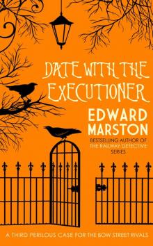 A Date with the Executioner A Date with the Executioner