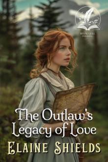 The Outlaw's Legacy of Love: A Historical Western Romance Novel