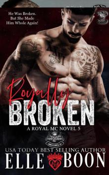 Royally Broken Royally Broken