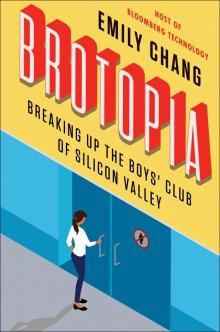 Brotopia Brotopia