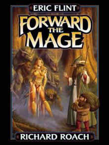 Forward the Mage Forward the Mage