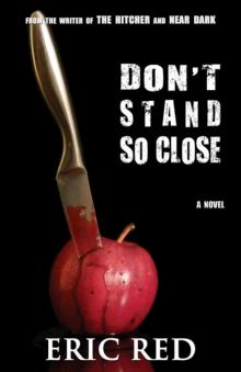 Don't Stand So Close