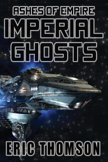 Imperial Ghosts Imperial Ghosts