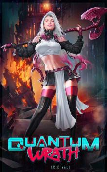 Quantum Wrath
