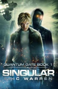 Singular (Quantum Gate Book 1) Singular (Quantum Gate Book 1)