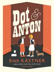 DOT AND ANTON DOT AND ANTON