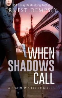Shadow Cell 01 When Shadows Call Shadow Cell 01 When Shadows Call