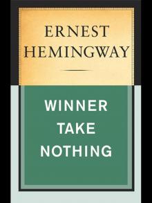 Winner Take Nothing Winner Take Nothing