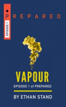 Vapour (Prepared Book 1)