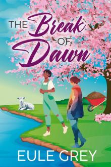 The Break of Dawn