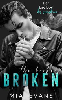 Broken: A Bad Boy Romance
