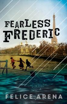 Fearless Frederic Fearless Frederic