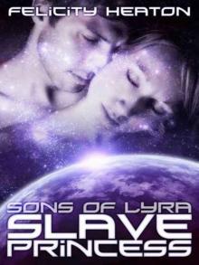 Sons of Lyra: Slave Princess [Sons of Lyra Series]