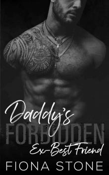 Daddy's Forbidden Ex-Best Friend: Enemies to Lovers Mafia Romance