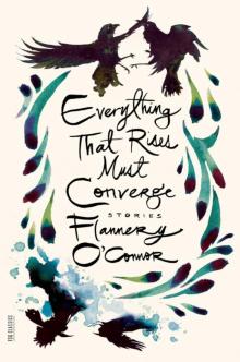 Everything That Rises Must Converge Everything That Rises Must Converge