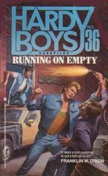 Running on Empty Running on Empty