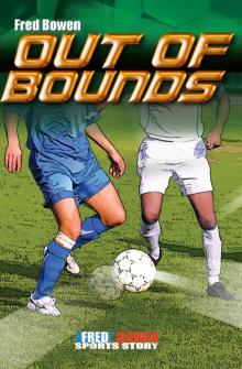 Out of Bounds Out of Bounds