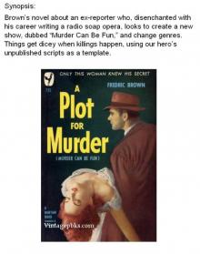 Murder Can Be Fun # aka A Plot for Murder