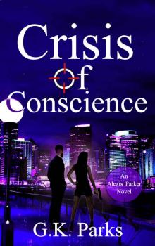 Crisis of Conscience Crisis of Conscience