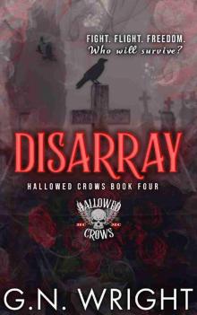 Disarray: The Hallowed Crows MC 4