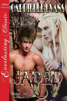 Jaded [The Moonlight Breed 9] (Siren Publishing Everlasting Classic ManLove)