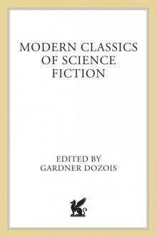 Modern Classics of Science Fiction Modern Classics of Science Fiction