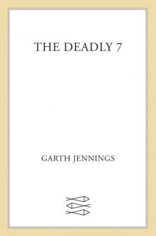 The Deadly 7