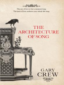 The Architecture of Song The Architecture of Song