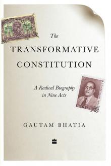 The Transformative Constitution The Transformative Constitution