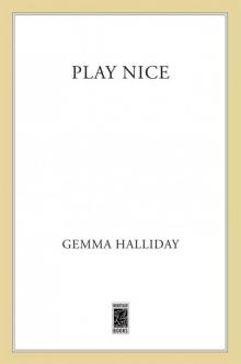 Play Nice Play Nice