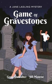 Game of Gravestones: A Jane Ladling Mystery