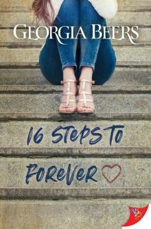 16 Steps to Forever 16 Steps to Forever