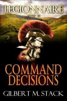 Command Decisions (Legionnaire Book 20)